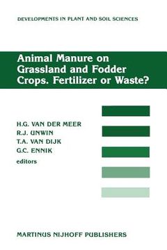 portada Animal Manure on Grassland and Fodder Crops.Fertilizer or Waste?: Proceedings of an International Symposium of the European Grassland Federation, Wage (in English)