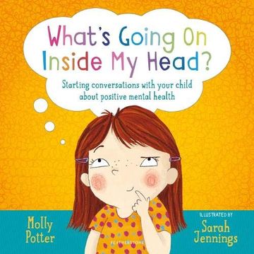portada What's Going on Inside my Head? Starting Conversations With Your Child About Positive Mental Health (en Inglés)