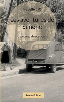 portada Les aventures de Simone: La convalescence (in French)