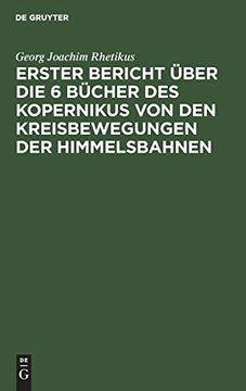 portada Erster Bericht Über die 6 Bücher des Kopernikus von den Kreisbewegungen der Himmelsbahnen (in German)