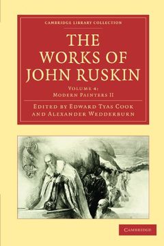 portada The Works of John Ruskin 39 Volume Paperback Set: The Works of John Ruskin: Volume 4, Modern Painters ii Paperback (Cambridge Library Collection - Works of John Ruskin) (en Inglés)