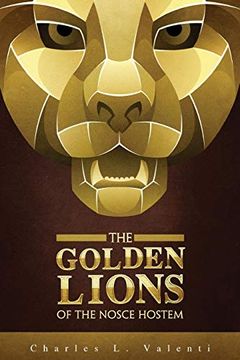 portada The Golden Lions of the Nosce Hostem (in English)