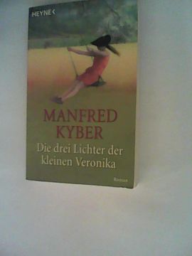 portada Die Drei Lichter der Kleinen Veronika: Roman (in German)