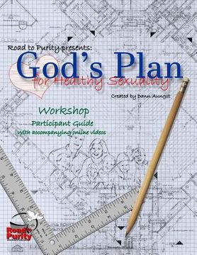 portada God's Plan for Healthy Sexuality: Discovering authentic sexual integrity (en Inglés)