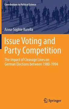 portada Issue Voting and Party Competition: The Impact of Cleavage Lines on German Elections Between 1980-1994 (en Inglés)