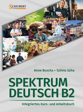 portada Spektrum Deutsch b2: Integriertes Kurs- und Arbeitsbuch für Deutsch als Fremdsprache (en Alemán)