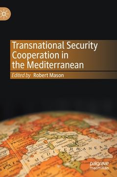 portada Transnational Security Cooperation in the Mediterranean (en Inglés)
