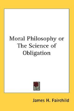 portada moral philosophy or the science of obligation (in English)