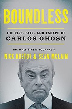 portada Boundless: The Rise, Fall, and Escape of Carlos Ghosn (en Inglés)