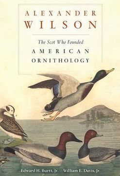 portada alexander wilson: the scot who founded american ornithology (in English)