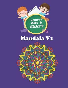 portada Mommy's Art & Craft: Mandala Colouring Collection (en Inglés)