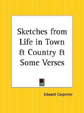portada sketches from life in town and country and some verses (en Inglés)