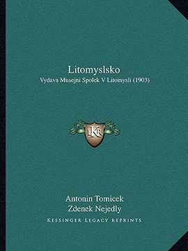 portada Litomyslsko: Vydava Musejni Spolek V Litomysli (1903)