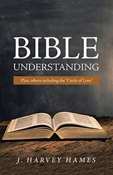 portada Bible Understanding: Plus, Others Including the “Circle of Love” (en Inglés)
