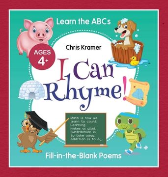 portada I Can Rhyme!: Fill-in-the-Blank Poems (Learn the ABCs) (en Inglés)