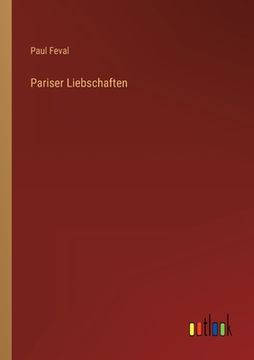portada Pariser Liebschaften (in German)