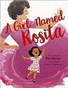 portada A Girl Named Rosita: The Story of Rita Moreno: Actress, Singer, Dancer, Trailblazer! (in English)