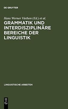 portada Grammatik und Interdisziplinare Bereiche der Linguistik: Akten des 11. Linguistischen Kolloquiums: Aachen 1976, bd. 11 (en Alemán)