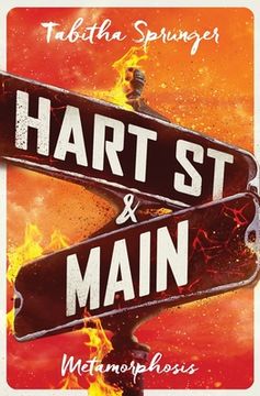 portada Hart Street and Main: Metamorphosis (en Inglés)