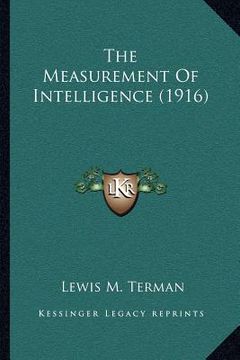 portada the measurement of intelligence (1916) (en Inglés)