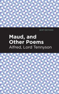 portada Maud, and Other Poems