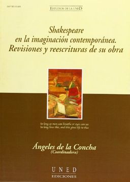 portada Shakespeare en la Imaginación Contemporánea: Revisiones y Reescrituras de su Obra (Estudios de la Uned)