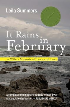 portada It Rains in February: A Wife's Memoir of Love and Loss (en Inglés)