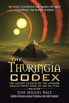 portada The Thüringia Codex: The Sacred Science of the Leopard Oracle Priest King of Het-Ka-Ptah (in English)