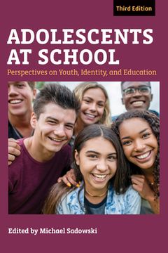 portada Adolescents at School, Third Edition: Perspectives on Youth, Identity, and Education (en Inglés)