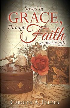 portada Saved by Grace; Through Faith (en Inglés)