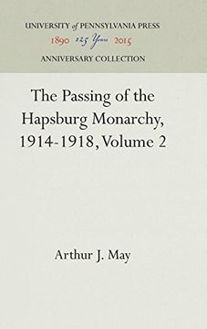 portada The Passing of the Hapsburg Monarchy, 1914-1918, Volume 2 (en Inglés)