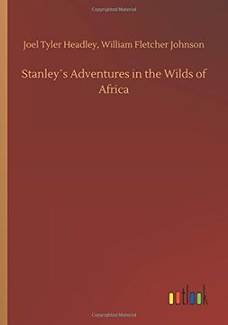 portada Stanley´S Adventures in the Wilds of Africa (en Inglés)