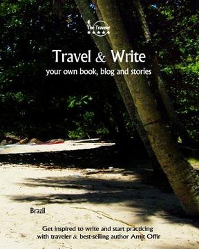 portada Travel & Write: Get Inspired to Write and Start Practicing (en Inglés)