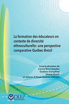 portada La Formation des Éducateurs en Contexte de Diversité Ethnoculturelle: Une Perspective Comparative Québec-Brésil (in French)
