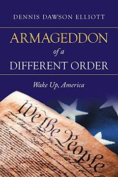 portada Armageddon of a Different Order: Wake up, America (en Inglés)