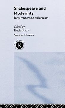 portada shakespeare and modernity: early modern to millennium