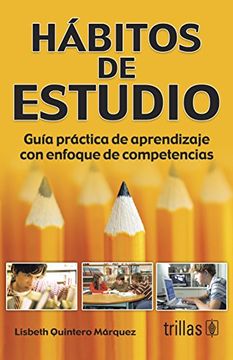 portada Habitos de Estudio Guia Practica de Aprendizaje con Enfoque (in Spanish)