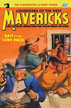 portada Mavericks #3: Bait for the Lobo Pack (en Inglés)