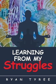 portada Learning from My Struggles (en Inglés)