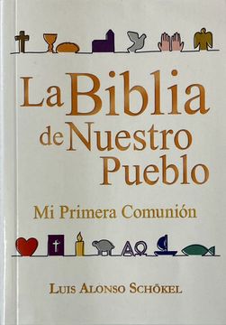 portada Biblia de Nuestro Pueblo: Mi Primera Comunión (in Spanish)