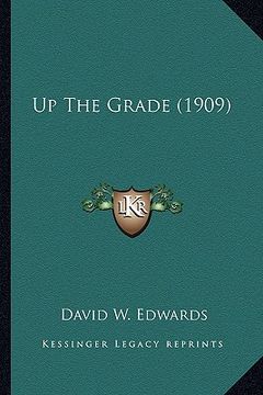 portada up the grade (1909) (in English)