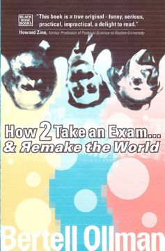 portada How to Take an Exam. And Remake the World (en Inglés)