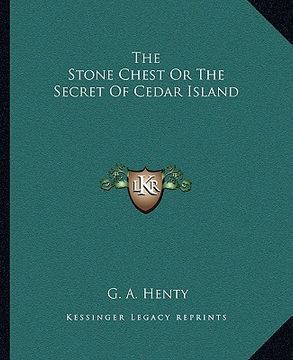 portada the stone chest or the secret of cedar island (en Inglés)