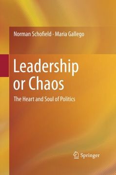 portada Leadership or Chaos: The Heart and Soul of Politics