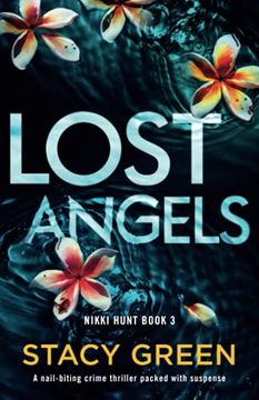 portada Lost Angels: A Nail-Biting Crime Thriller Packed With Suspense: 3 (Nikki Hunt) (en Inglés)
