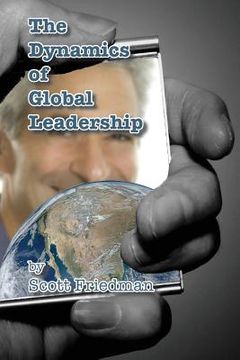 portada The Dynamics of Global Leadership: Relate to Your Ability to Change the World