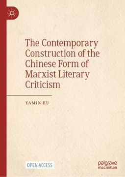 portada The Contemporary Construction of the Chinese Form of Marxist Literary Criticism (en Inglés)