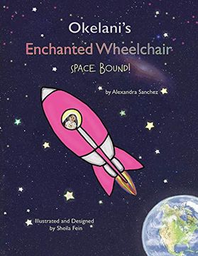 portada Okelani'S Enchanted Wheelchair Space Bound! 