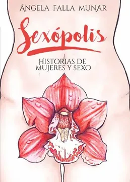 portada Sexopolis: Historias de Mujeres y Sexo