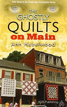 portada The Ghostly Quilts on Main (Colebridge Community)